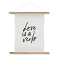 Love is a Verb Fine Art Print with Hanger