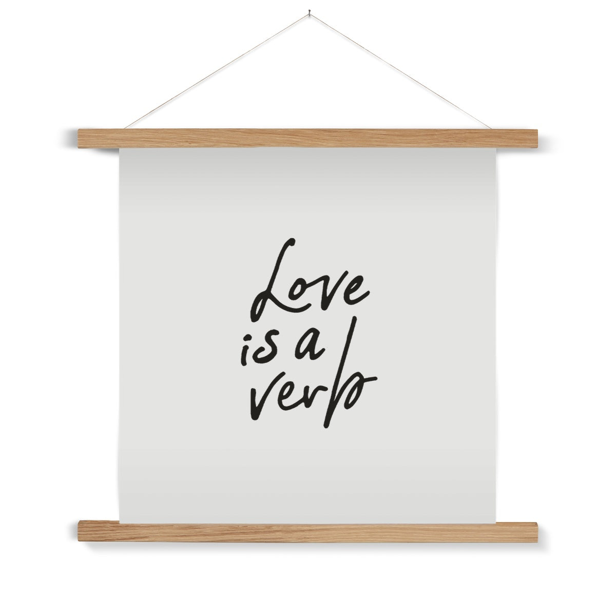 Love is a Verb Fine Art Print with Hanger